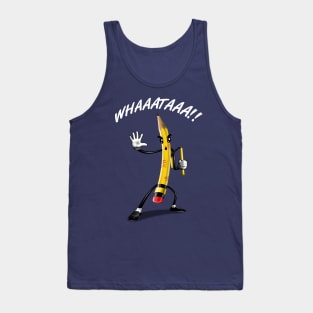 Whaaataaa!! Tank Top